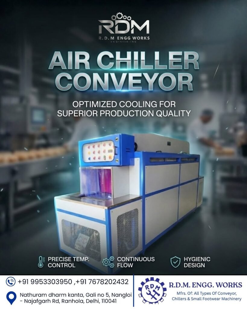 Air Chiller Conveyor for Shoes Manufacturing in Delhi
